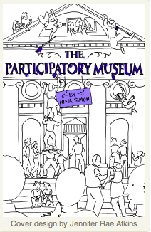 THe Participatory Museum by Nina Simon - available as paperback, download or pdf - click on link above